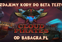 Rozdajemy klucze do III zamkniętych beta testów Cloud Pirates